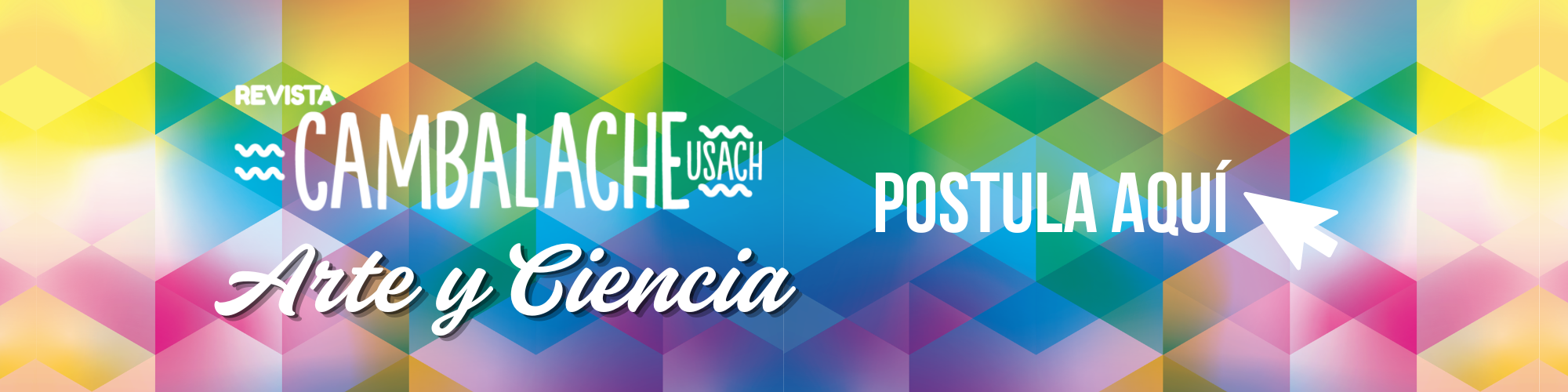Gráfica de la convocatoria a la edición de Arte y Ciencia de Revista Cambalache.