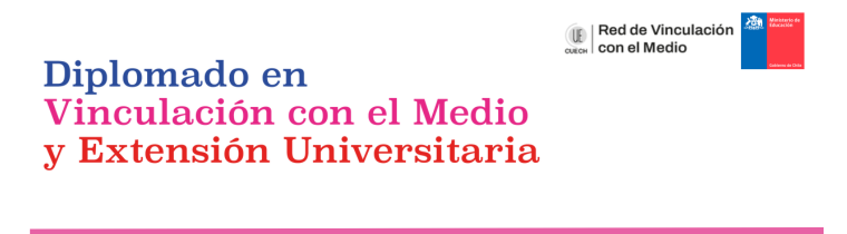 Diplomado en Vinculación con el Medio y Extensión Universitaria