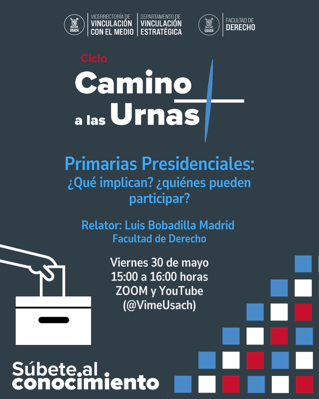 Charla "Camino a las Urnas: Primarias Presidenciales"