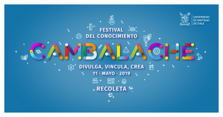 Festival Cambalache Usach vinculará el conocimiento científico con la comunidad de Recoleta