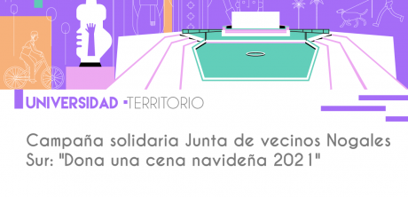 Campaña solidaria de la Junta de Vecinos Nogales Sur "Dona una cena navideña 2021"