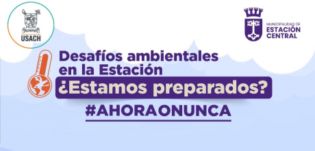 Usach colabora en capacitaciones sobre desafíos ambientales de Estación Central