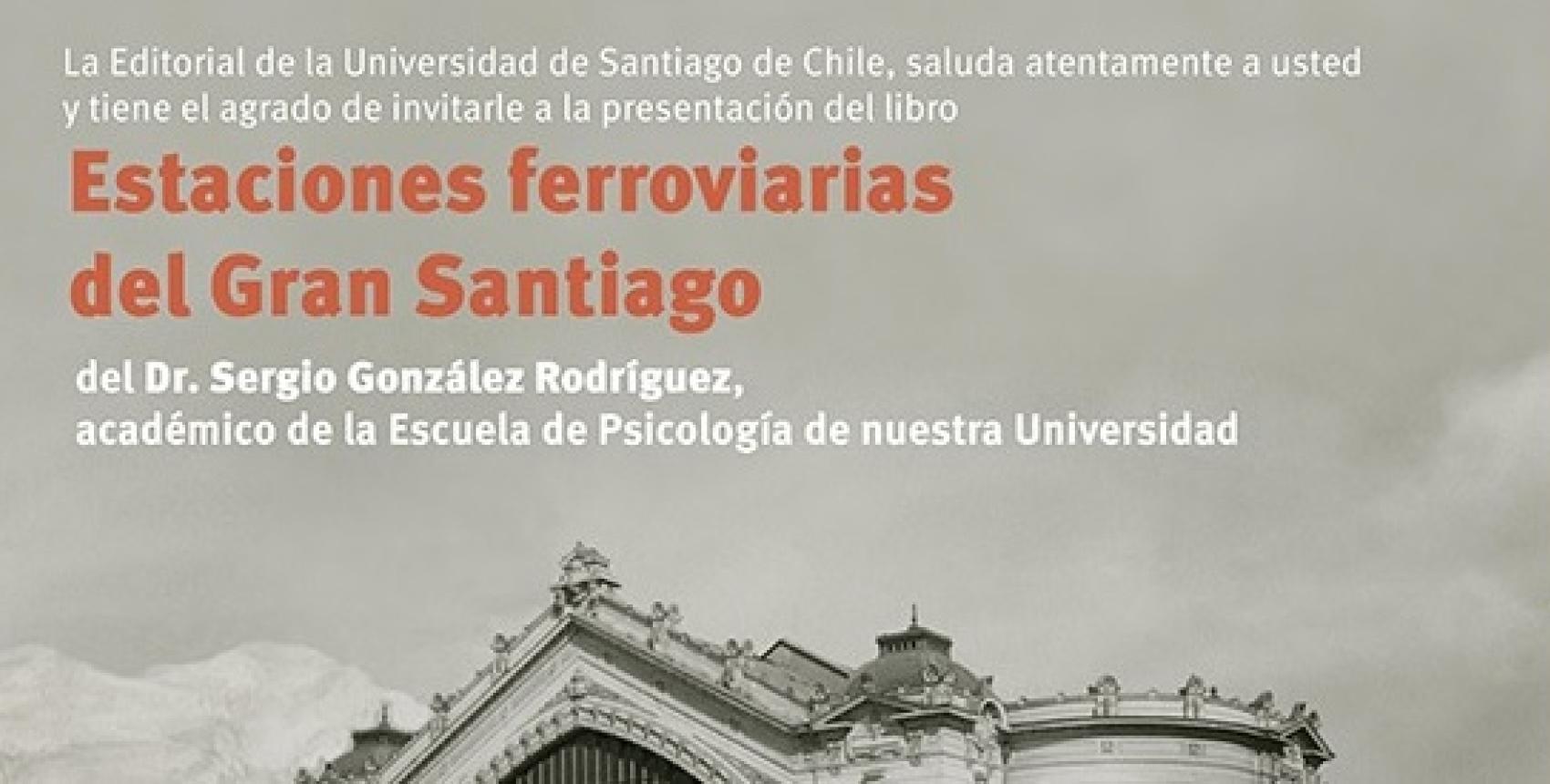 Lanzamiento del libro "Estaciones Ferroviarias del Gran Santiago"