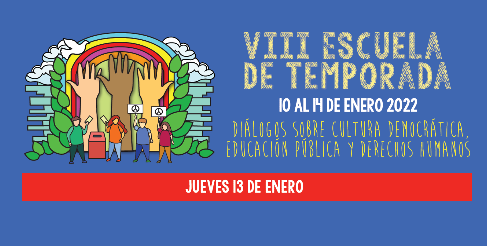 VIII Escuela de Temporada: Pedro Aguirre Cerda