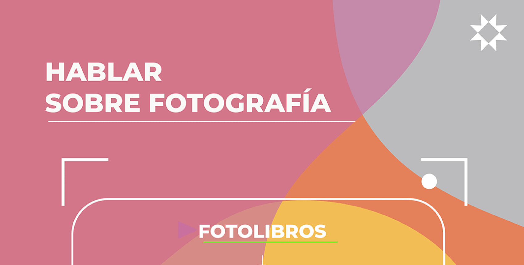 Hablar sobre Fotografía: Los Fotolibros