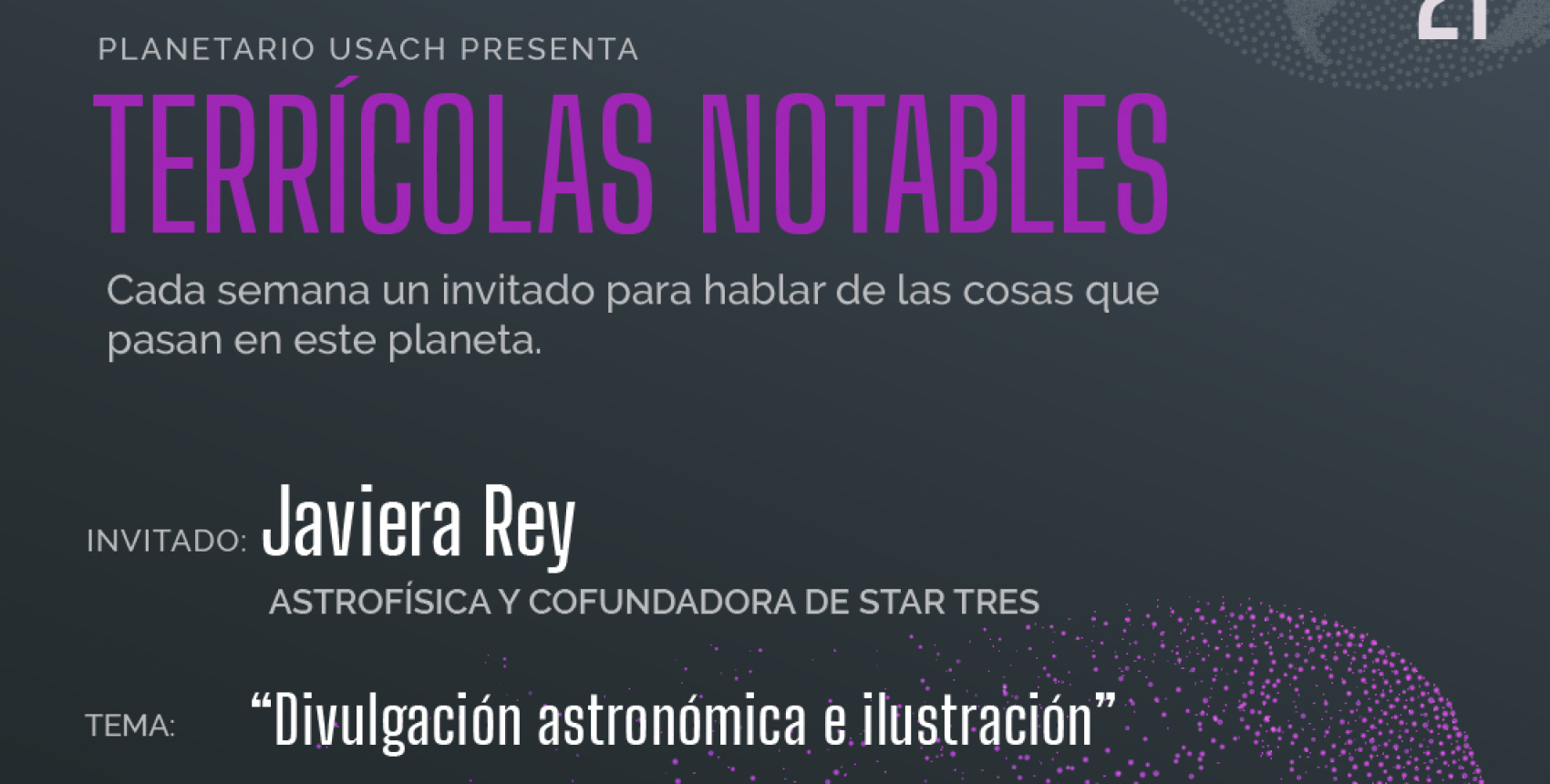 Terrícolas Notables: Javiera Rey, Doctora en Astrofísica y cofundadora de Star Tres
