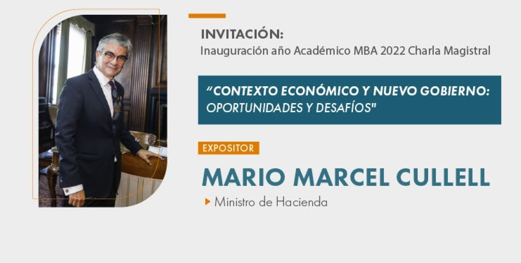 Charla Magistral "Contexto Económico y Nuevo Gobierno: Oportunidades y Desafíos"