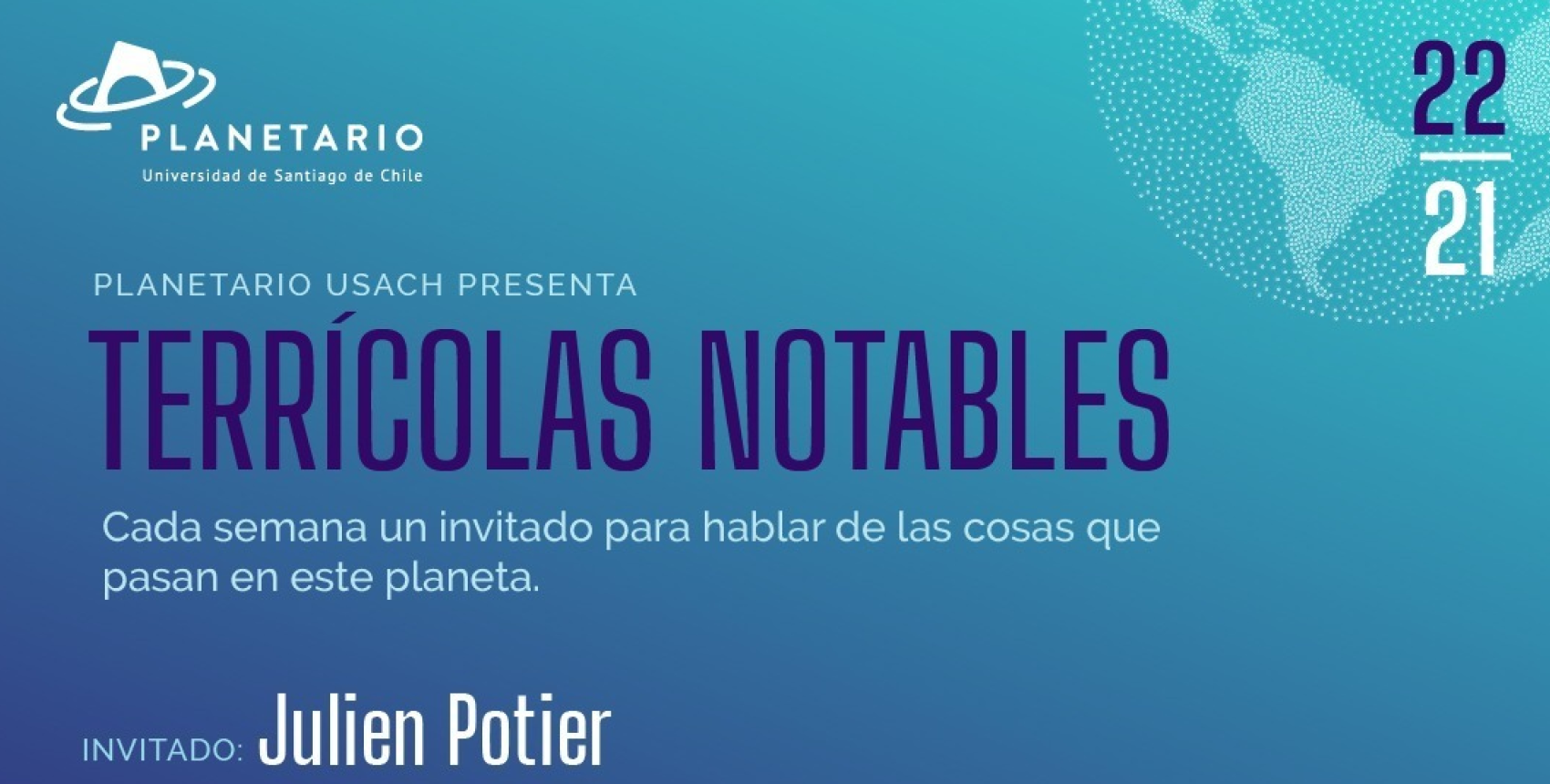 Terrícolas Notables: ¿Qué es lo que hacen otros planetarios?