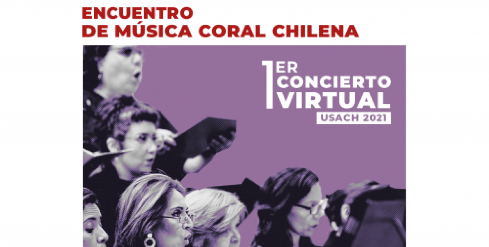 Concierto Virtual Usach 2021: Música Coral Chilena