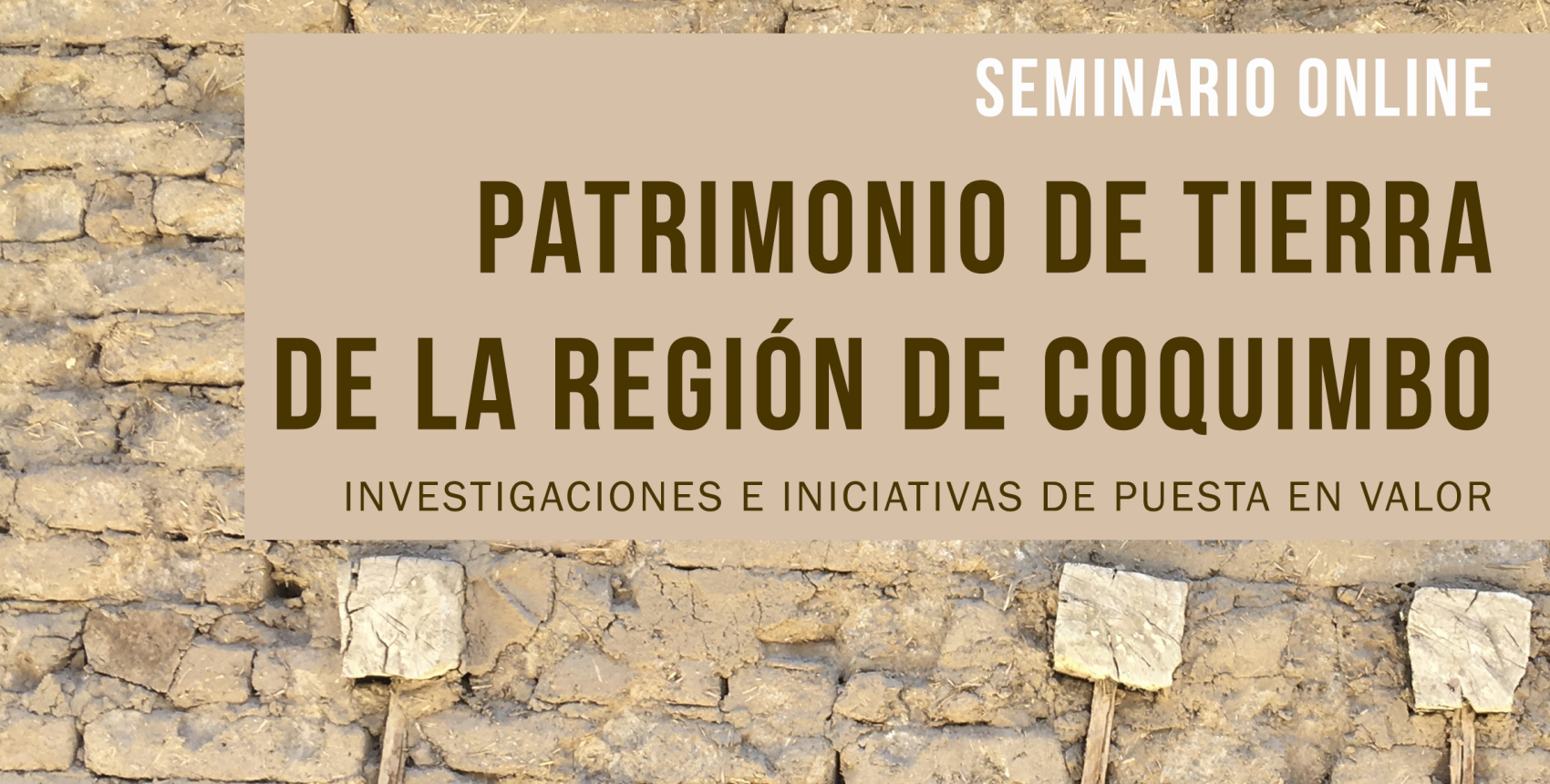 Seminario online: Patrimonio de Tierra de la Región de Coquimbo