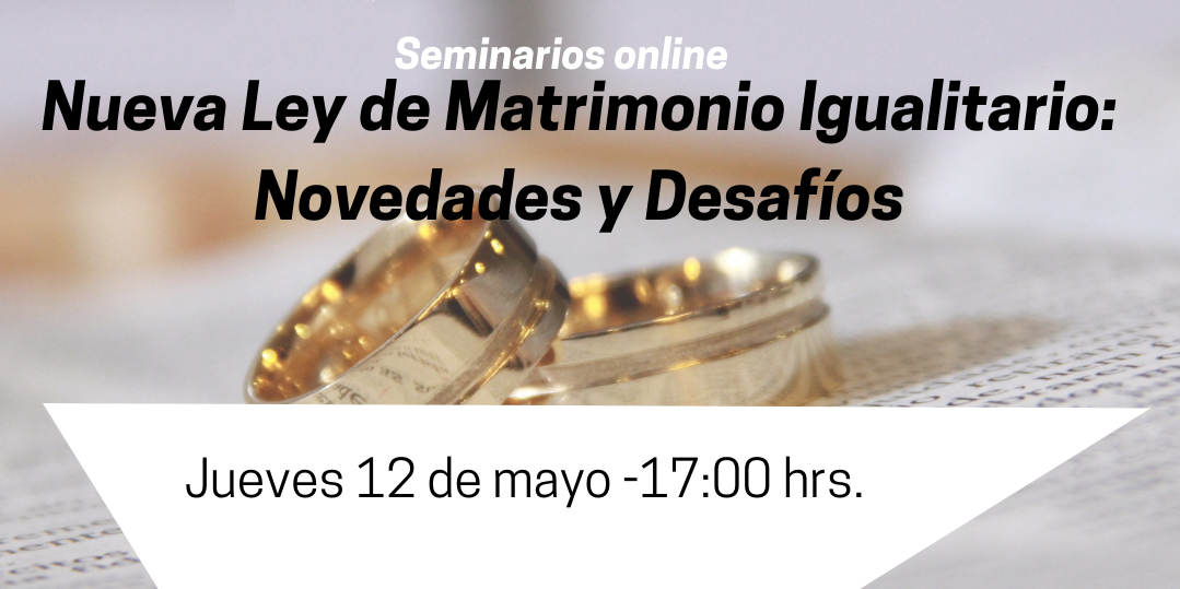 Seminario "Nueva Ley de Matrimonio Igualitario: novedades y desafíos"