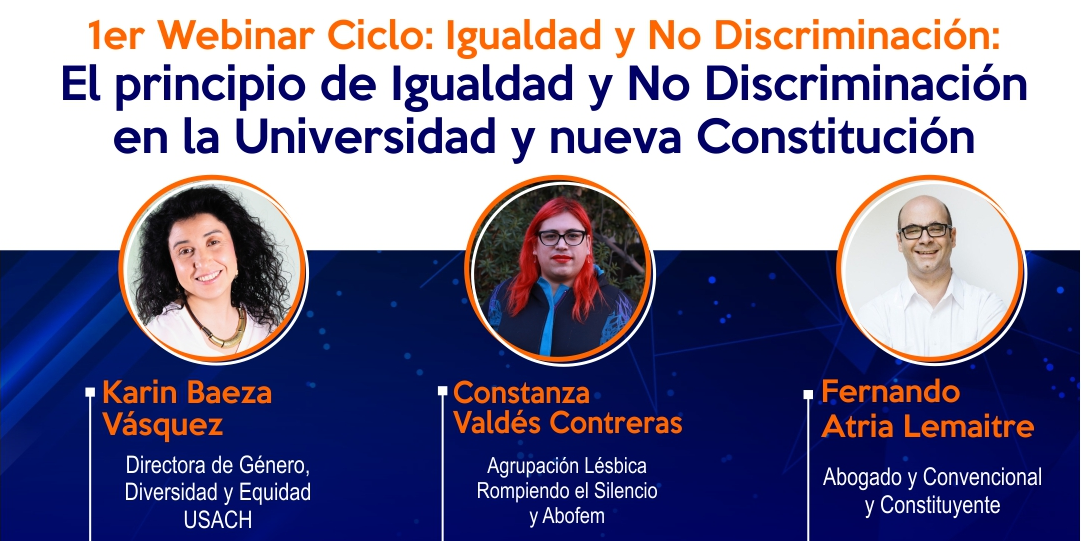 Usach Constituyente: El principio de Igualdad y No Discriminación en la Universidad y nueva Constitución
