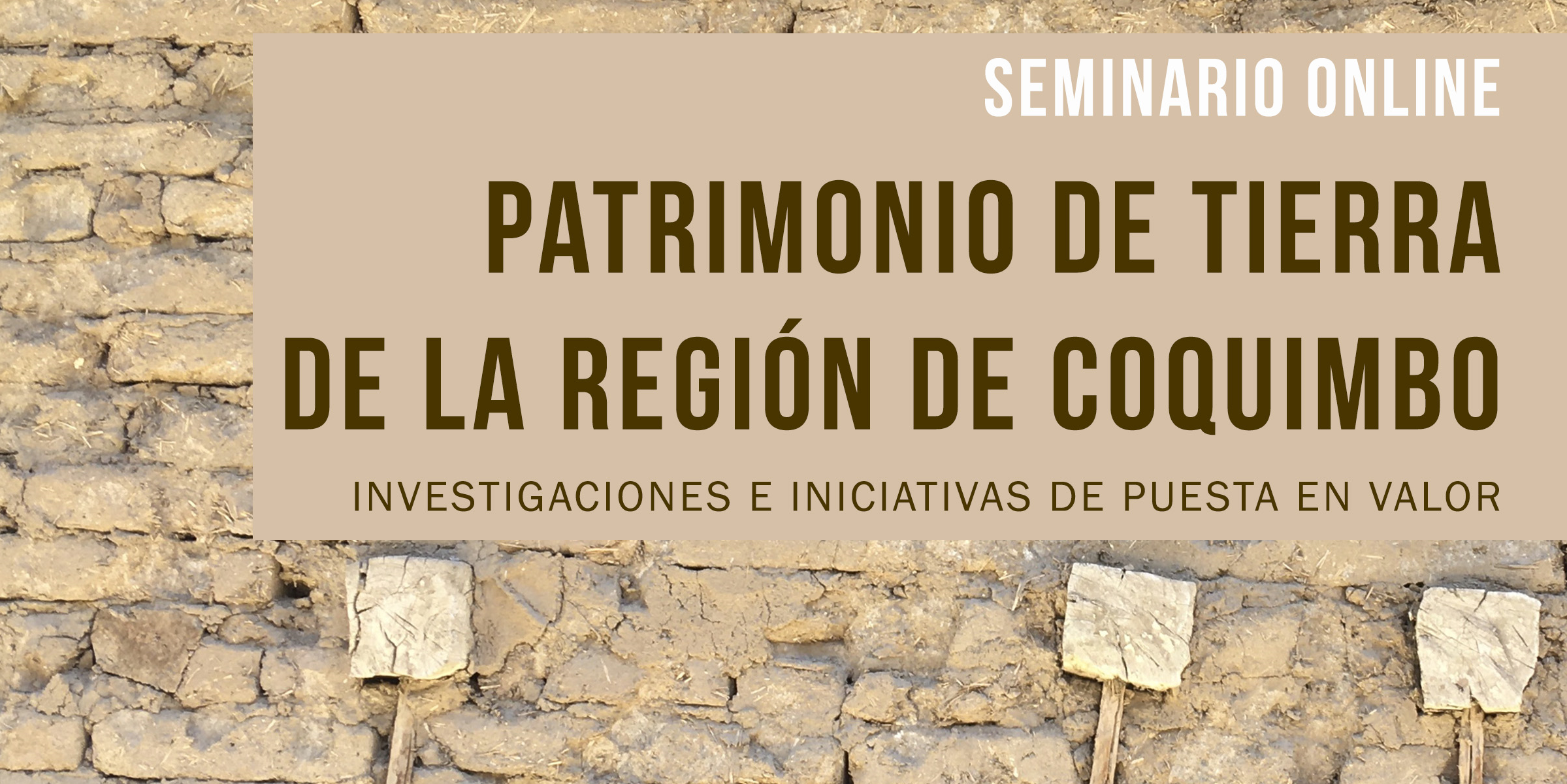 Seminario online: Patrimonio de Tierra de la Región de Coquimbo