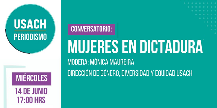 Conversatorio "Mujeres en Dictadura"